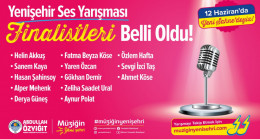 Yenişehir Ses Yarışması finalistleri belli oldu