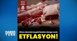 Nisan ayının zam şampiyonu et