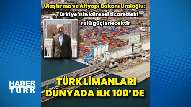 Türk limanları dünyanın zirvesinde – İş-Yaşam Haberleri