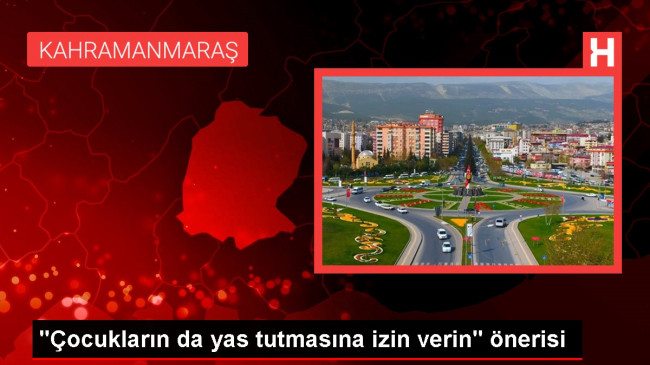 “Çocukların da yas tutmasına izin verin” önerisi