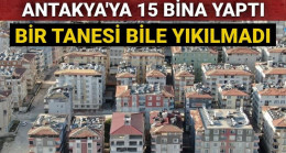 Antakya’da yaptığı 12 binadan bir tanesi bile yıkılmadı – Son Dakika Türkiye Haberleri