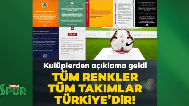 Tüm renkler tüm takımlar Türkiye’dir! Kulüplerden açıklama geldi…