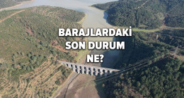 İşte 3 Mart ‘İSKİ baraj doluluk oranları’ Barajlardaki son durum ne?