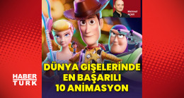 Dünya gişelerinde en başarılı 10 animasyon