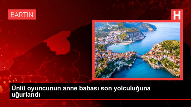 Ünlü oyuncunun anne babası son yolculuğuna uğurlandı