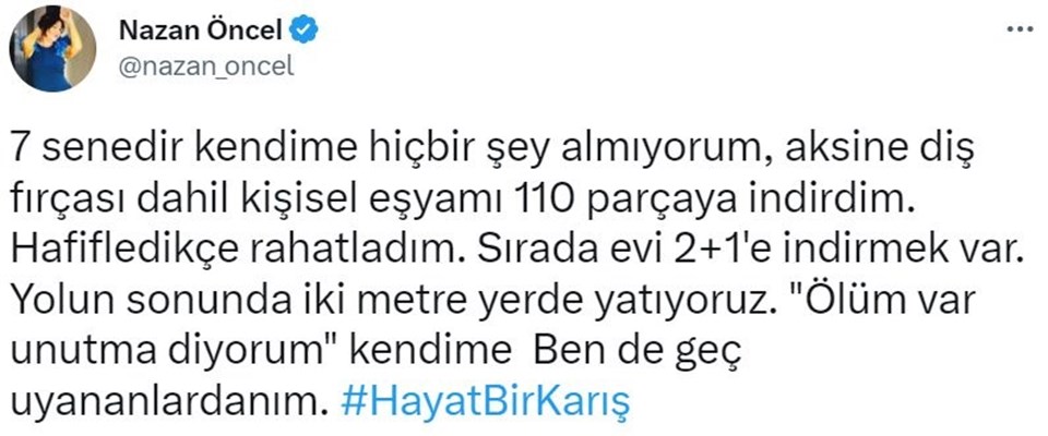 Nazan Öncel: Yedi senedir kendime hiçbir şey almıyorum - 1