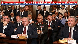 Erzurum Kongresi'nin 100. Yıldönümü Coşkuyla Kutlandı